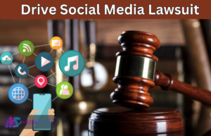 drive social media lawsuit
